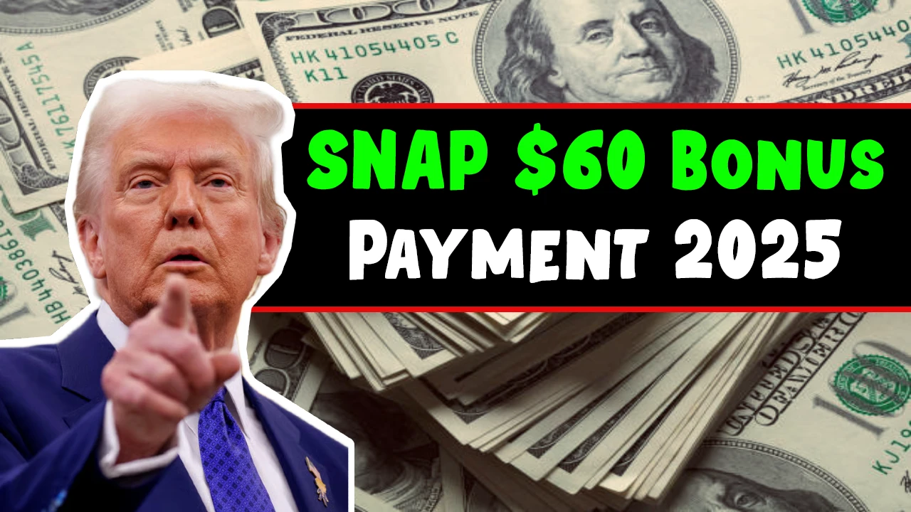 SNAP $60 Bonus Payment