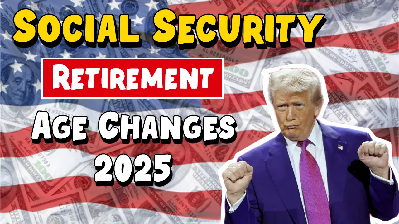 Social Security Retirement Age Changes