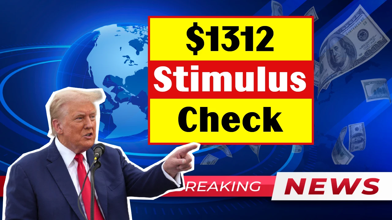 $1312 Stimulus Check