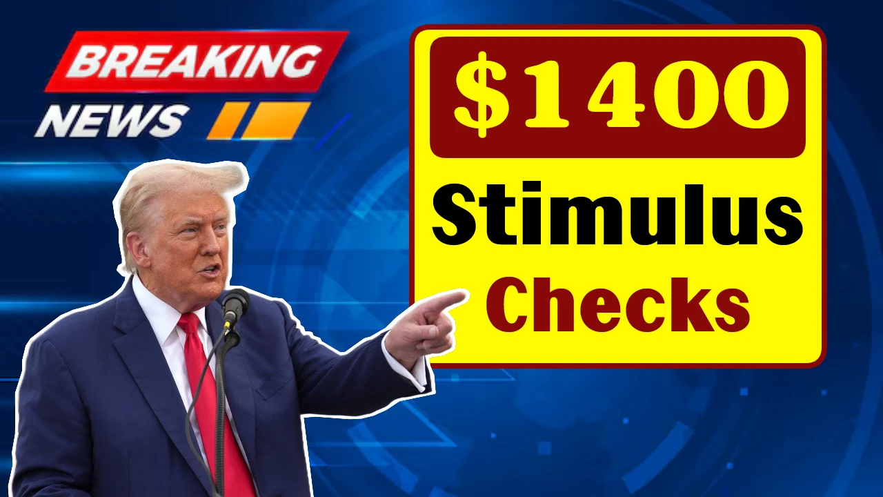 $1400 Stimulus Checks