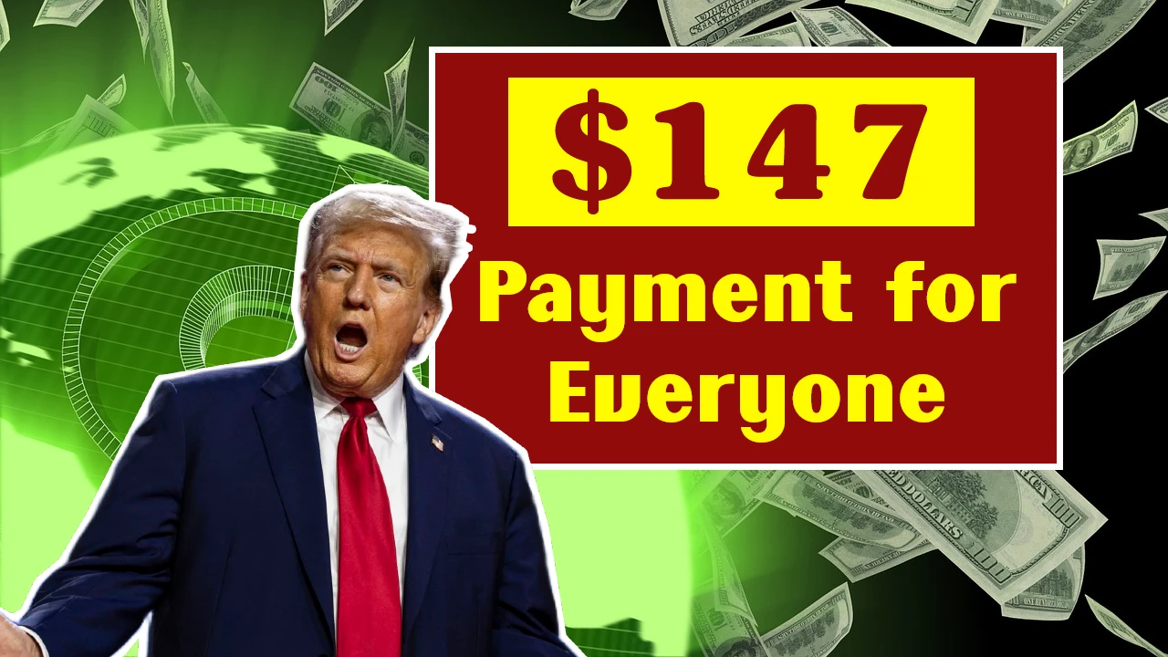 $147 Payment for Everyone