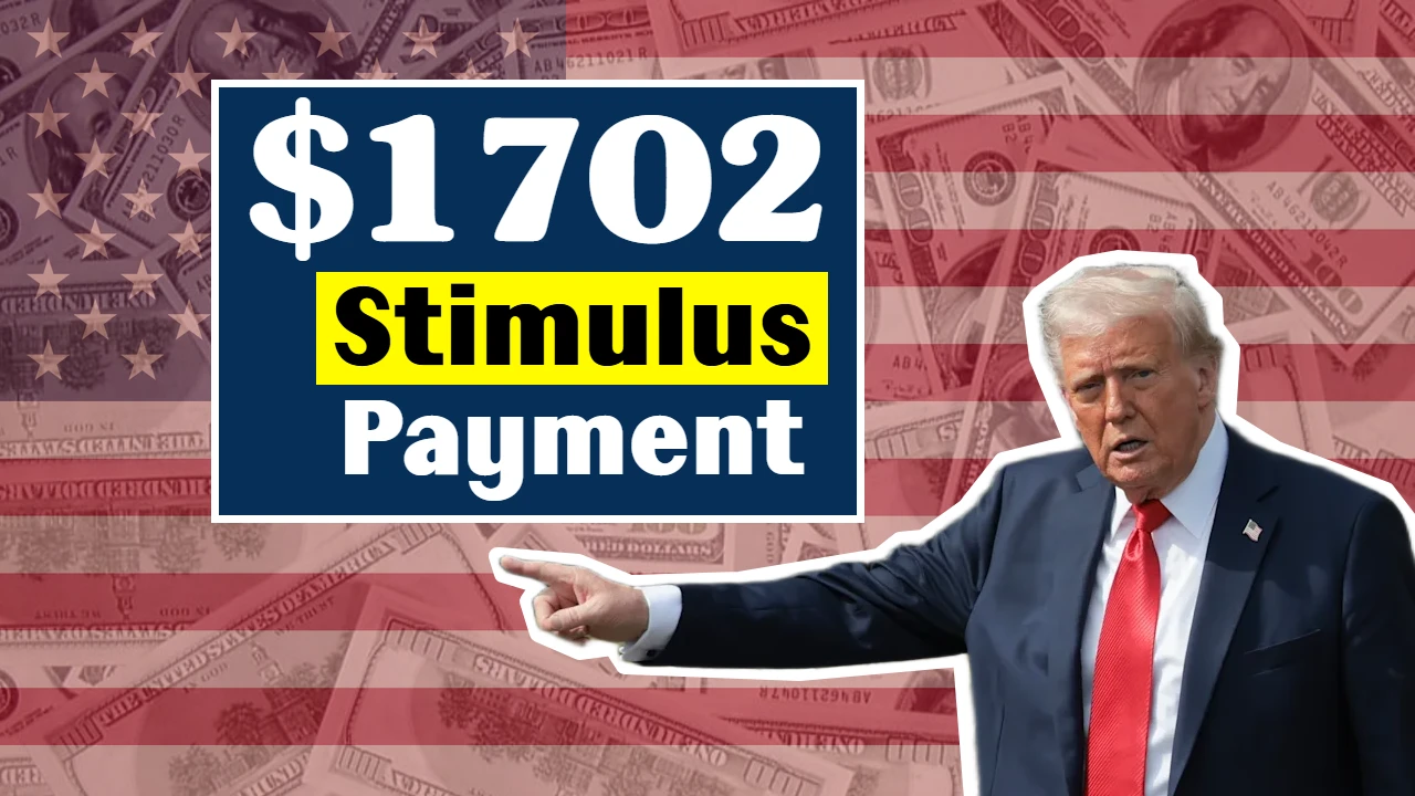 $1702 Stimulus Payment