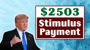 $2503 Stimulus Payment