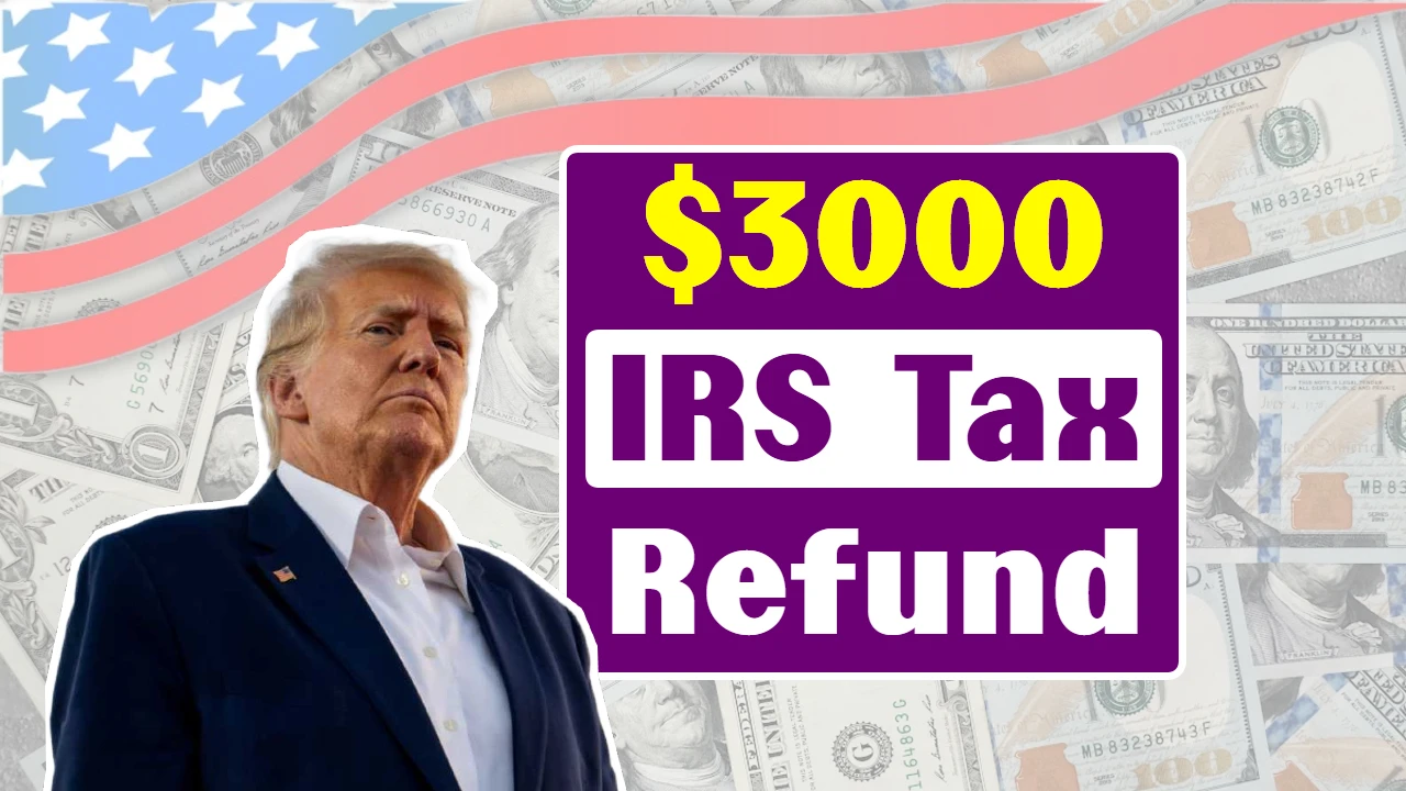 $3000 IRS Tax Refund