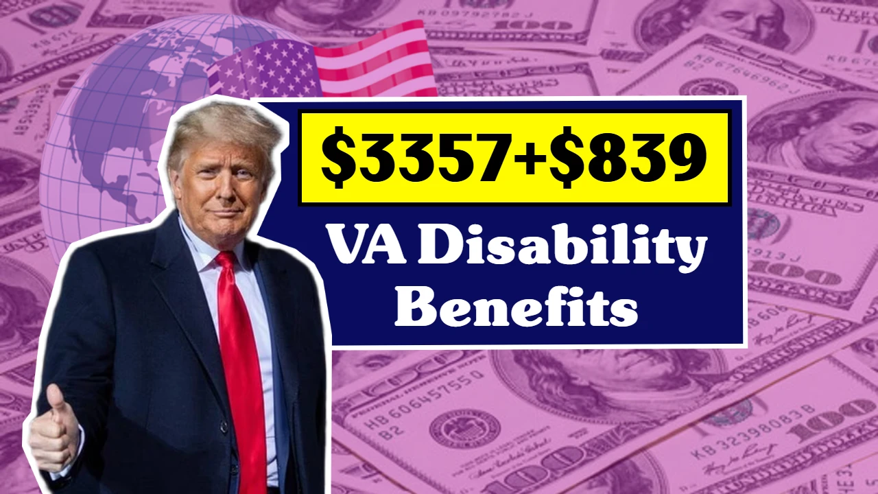 $3357+$839 Veterans Disability Benefits