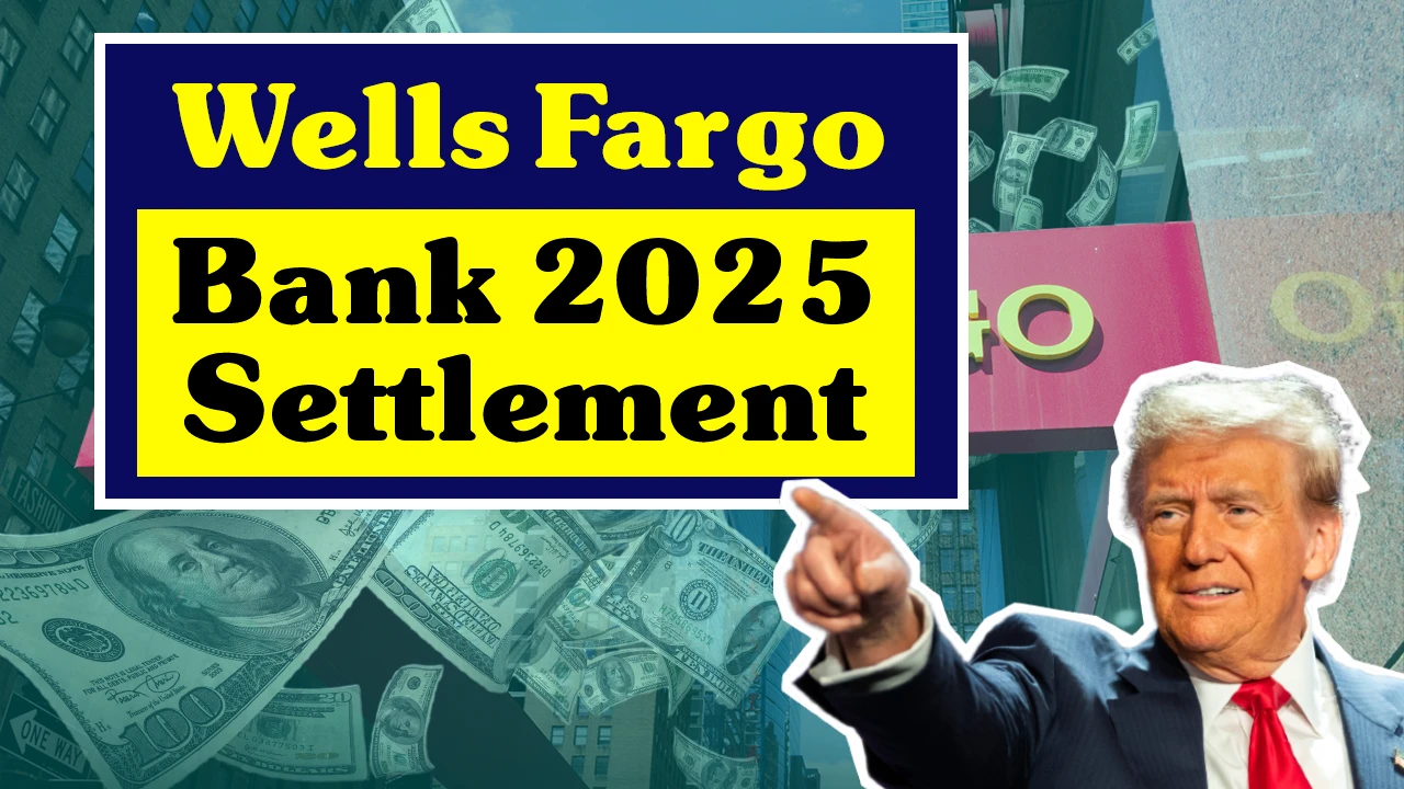 Wells Fargo Bank Settlement