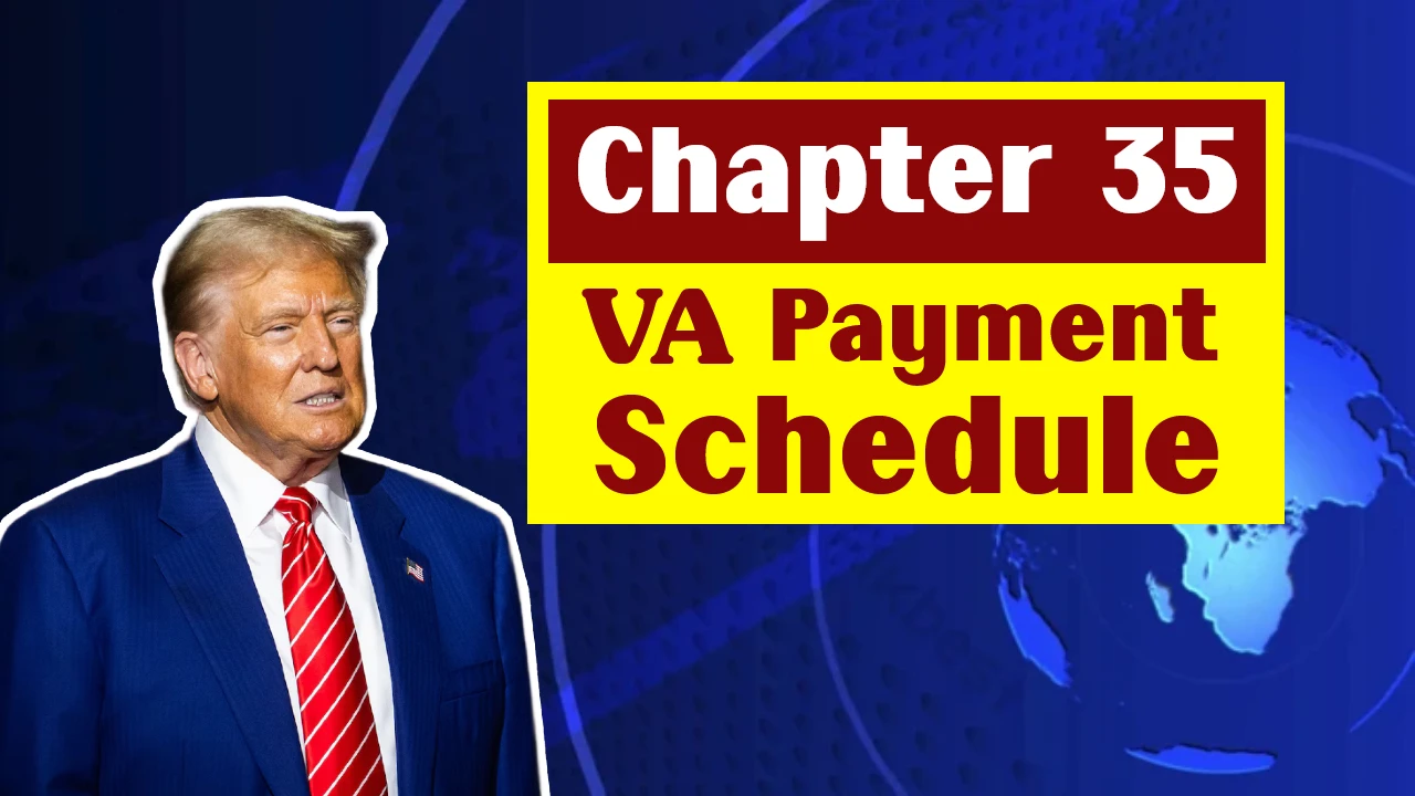 Chapter 35 VA Payment Schedule