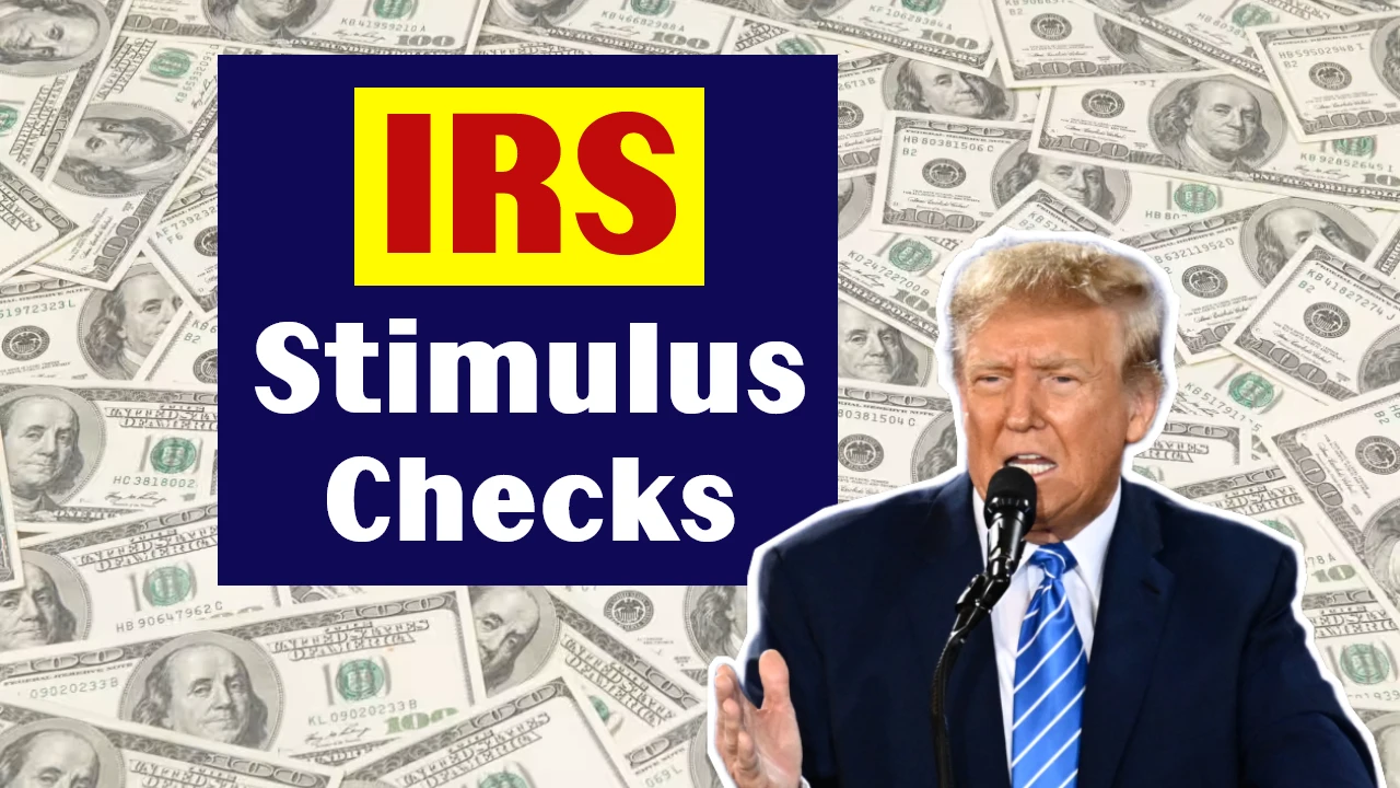 IRS Stimulus Checks