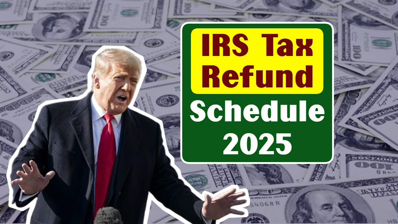 IRS Tax Refund Schedule