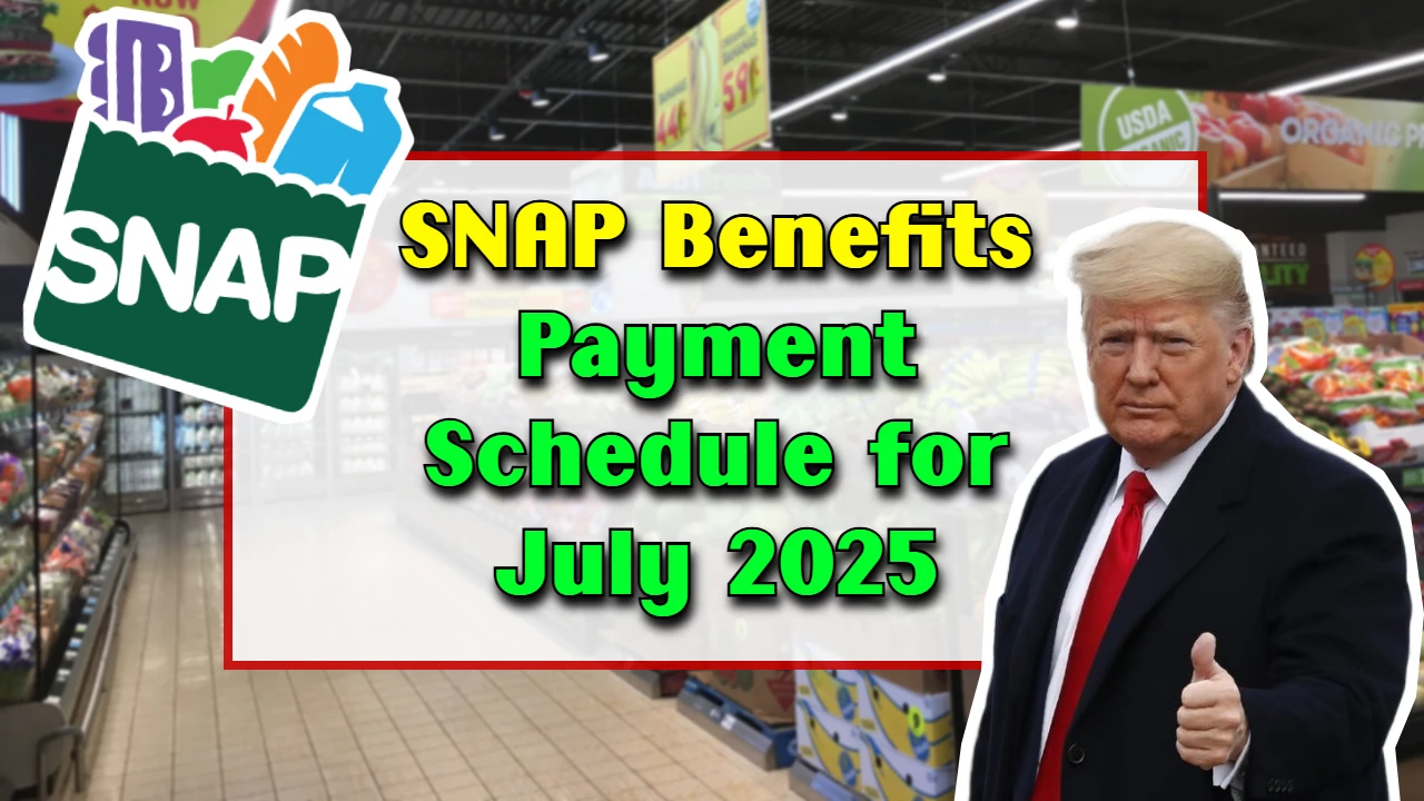 SNAP Benefits Payment Schedule