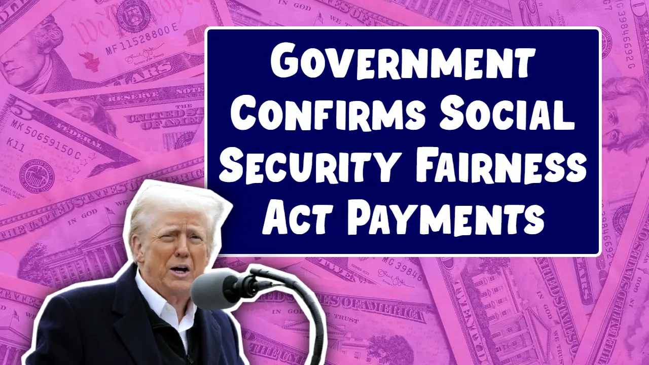 Social Security Fairness Act Payments