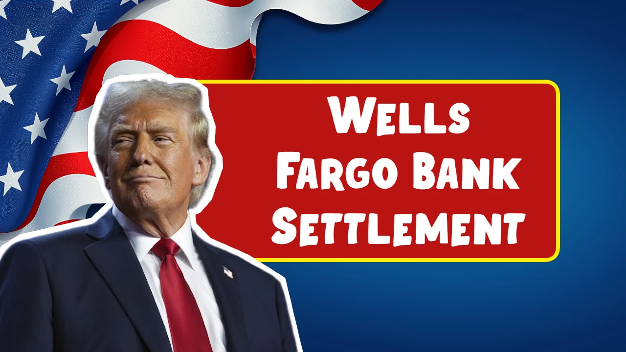 Wells Fargo Bank Settlement